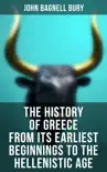 The History of Greece from Its Earliest Beginnings to the Hellenistic Age synopsis, comments