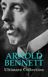ARNOLD BENNETT Ultimate Collection synopsis, comments