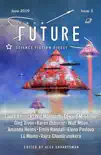 Future Science Fiction Digest Issue 3 sinopsis y comentarios
