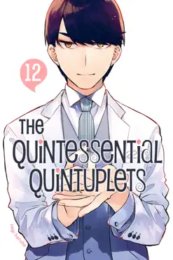 the quintessential quintuplets volume 12 book cover image