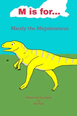 m is for... mandy the megalosaurus book cover image