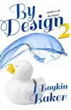 By Design 2 synopsis, comments