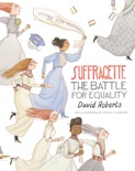 Suffragette: The Battle for Equality book summary, reviews and downlod