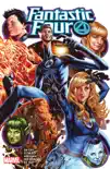 Fantastic Four By Dan Slott synopsis, comments
