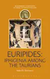 Euripides: Iphigenia among the Taurians sinopsis y comentarios