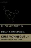 Kurt Vonnegut Jr. und die Science Fiction synopsis, comments