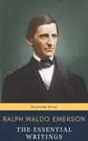 Ralph Waldo Emerson : The Essential Writings sinopsis y comentarios