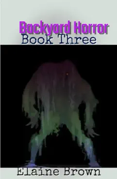 backyard horror book three book cover image