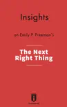 Insights on Emily P. Freeman's The Next Right Thing sinopsis y comentarios