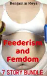 Feederism and Femdom 7 Story Bundle sinopsis y comentarios