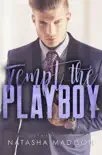 Tempt The Playboy synopsis, comments