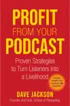 Profit from Your Podcast synopsis, comments