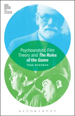 psychoanalytic film theory and the rules of the game book cover image