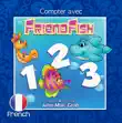 Compter avec FriendFish in French synopsis, comments
