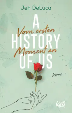 a history of us - vom ersten moment an book cover image