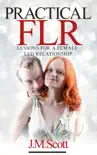 Practical FLR: Lessons For A Female Led Relationship sinopsis y comentarios