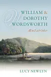 William and Dorothy Wordsworth synopsis, comments