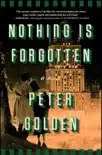 Nothing Is Forgotten synopsis, comments