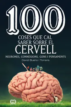 100 coses que cal saber sobre el cervell imagen de la portada del libro