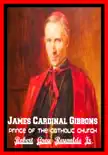 James Cardinal Gibbons Prince of the Catholic Church synopsis, comments