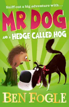mr dog and a hedge called hog imagen de la portada del libro