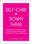 Self-Care Down There synopsis, comments