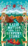 Katie Watson and the Serpent Stone synopsis, comments