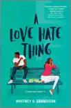 A Love Hate Thing synopsis, comments