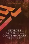 Georges Bataille and Contemporary Thought synopsis, comments