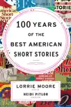 100 Years of the Best American Short Stories synopsis, comments