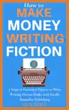 How to Make Money Writing Fiction reviews