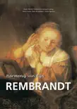 Harmensz van Rijn Rembrandt sinopsis y comentarios
