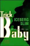 Trick Baby synopsis, comments