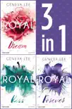 Die Royals-Saga 4-6: - Royal Dream / Royal Kiss / Royal Forever sinopsis y comentarios