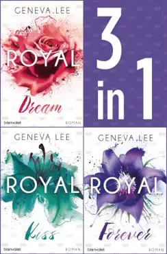 die royals-saga 4-6: - royal dream / royal kiss / royal forever book cover image