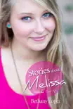Stories about Melissa synopsis, comments