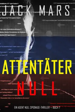 attentäter null (ein agent null spionage-thriller — buch #7) book cover image