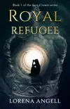 Royal Refugee synopsis, comments