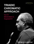 Triadic Chromatic Approach Vol. II synopsis, comments
