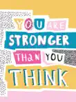 You Are Stronger Than You Think synopsis, comments