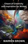 Chasm of Creativity and Inspiration For Writers synopsis, comments