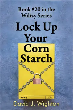 lock up your corn starch book cover image