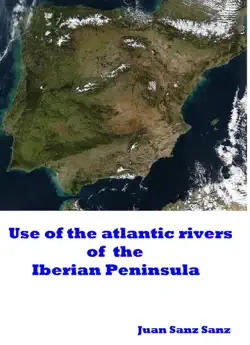use of the atlantic rivers of the iberian peninsula book cover image