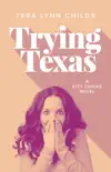 Trying Texas synopsis, comments