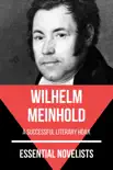 Essential Novelists - Wilhelm Meinhold synopsis, comments