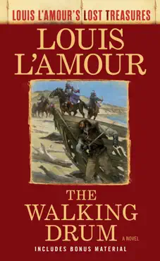 the walking drum (louis l'amour's lost treasures) book cover image