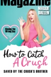 Saved by the Crush's Brother book summary, reviews and downlod