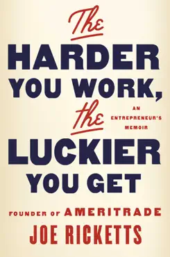 the harder you work, the luckier you get book cover image