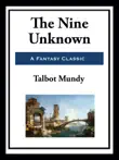 The Nine Unknown synopsis, comments