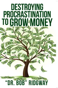 destroying procrastination to grow money book cover image